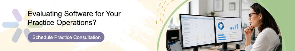 Evaluating Software for Your Practice Operations? CTA Banner