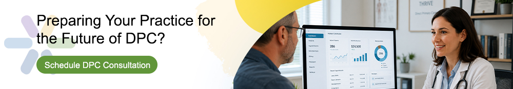 Preparing Your Practice for the Future of DPC? CTA Banner